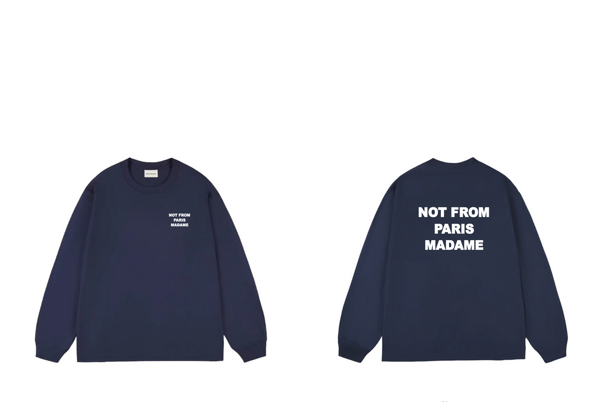 Drôle de Monsieur Navy Blue "Not From Paris Madame" Lettering Print Long Sleeve Crewneck Sweatshirt