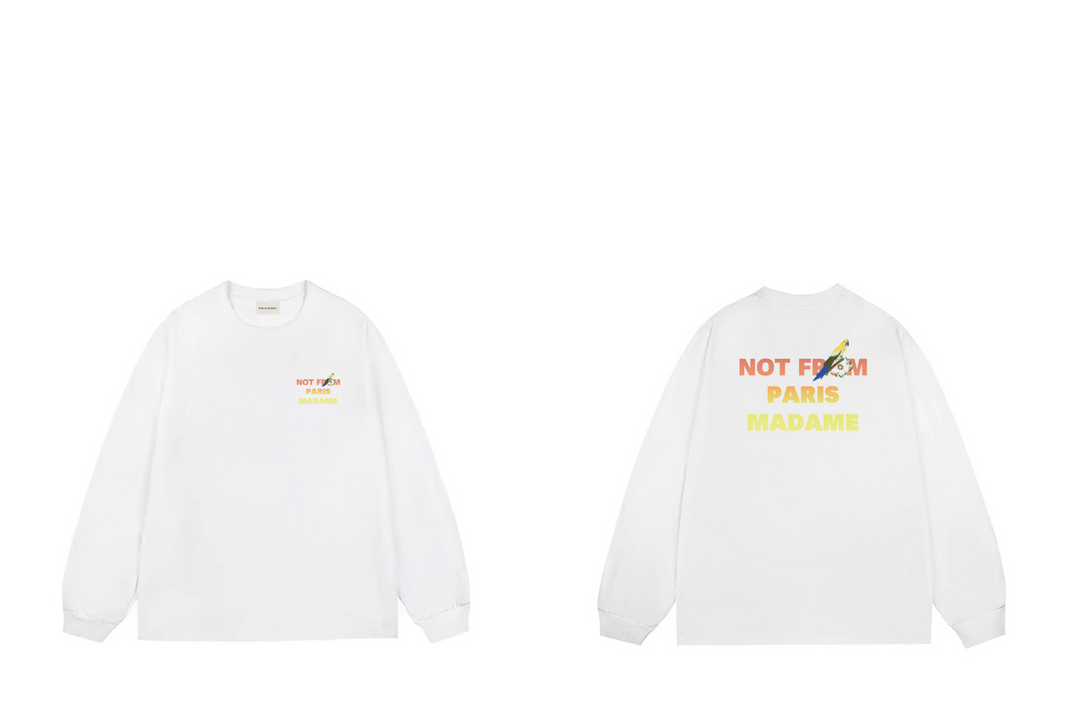 Drôle de Monsieur White Colorful "Not From Paris Madame" Graphic Print Long Sleeve Crewneck Sweatshirt